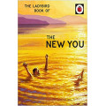 The Ladybird Book of the New You